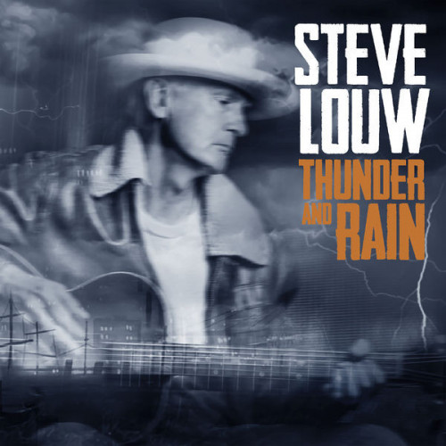 Steve Louw Thunder and Rain