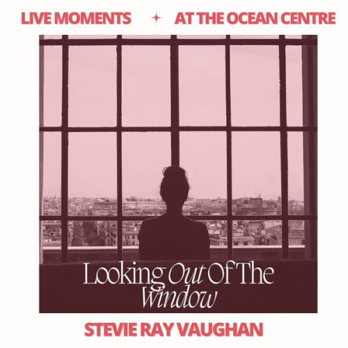 Stevie Ray Vaughan Live Moments (At the Ocean Centre) Look Out of the Window (2023)