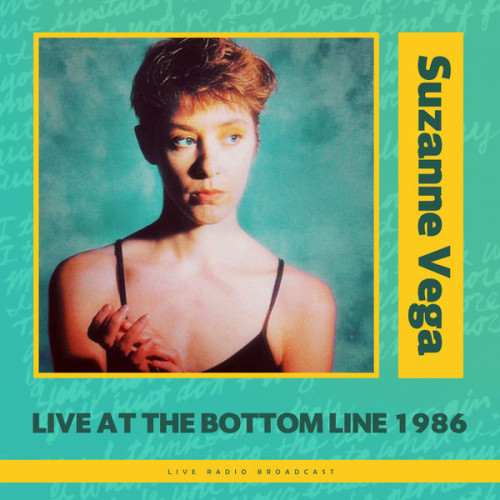 Suzanne Vega Live at The Bottom Line 1986