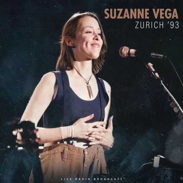 Suzanne Vega - Zurich '93 (live) (2023)[FLAC][UTB]
