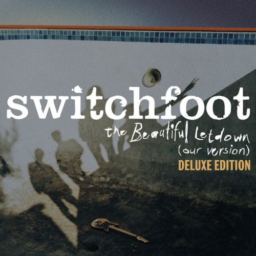 Switchfoot The Beautiful Letdown (Our Ver