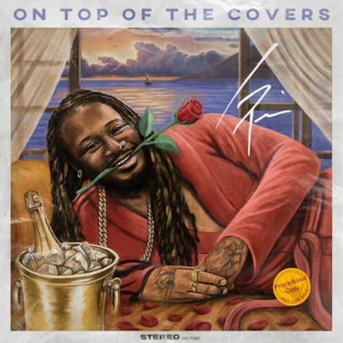 T Pain On Top of The Covers