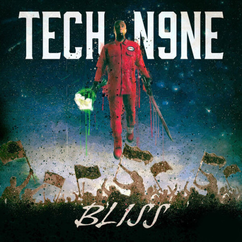 Tech N9ne BLISS