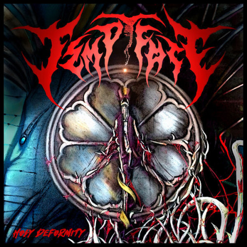 Tempt Fate Holy Deformity