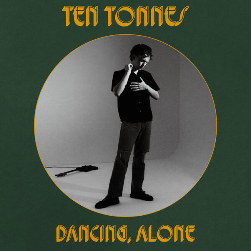 Ten Tonnes Dancing, Alone