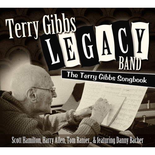 Terry Gibbs Legacy Band The Terry Gibbs Songbook