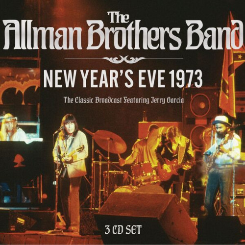 The Allman Brothers Band New Year's Eve 1973