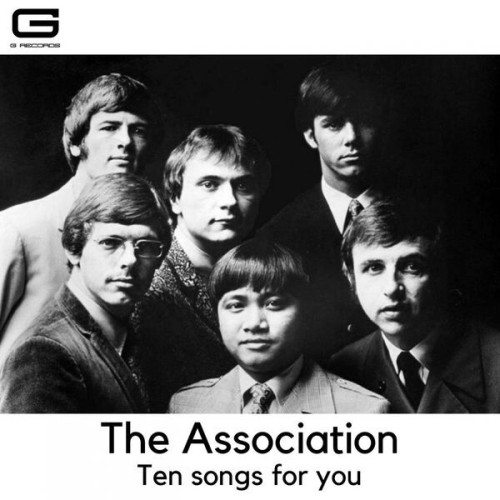 The Association Ten songs for you