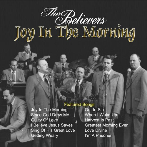 The Believers - Joy in the Morning (2023)[Mp3][UTB]