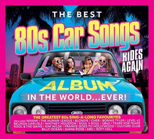 The Best 80s Car Songs Album In The World Ever Rides Again