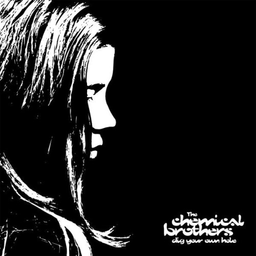 The Chemical Brothers Dig Your Own Hole (25th Annive