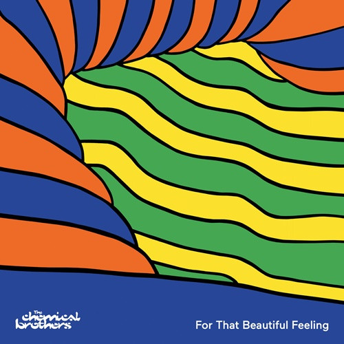 The Chemical Brothers - For That Beautiful Feeling (2023)[FLAC][UTB]