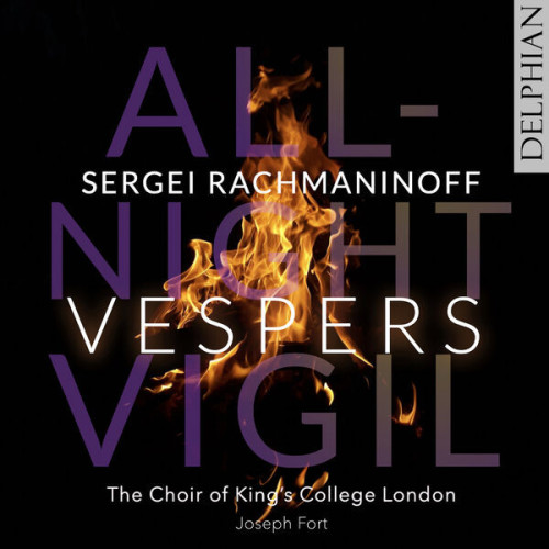 The Choir of King s College London Rachmaninoff Vespers All Night Vigil 2023 24Bit 96kHz FLAC PMEDIA