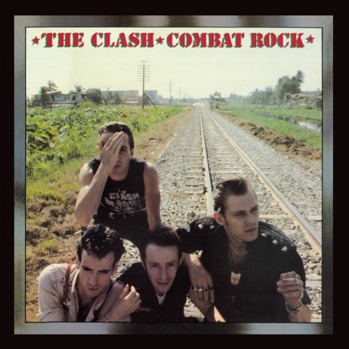 The Clash Combat Rock + The People's Hal