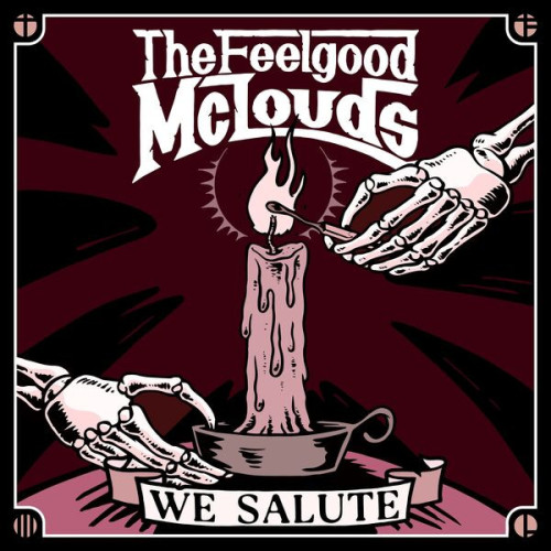 The Feelgood McLouds We Salute