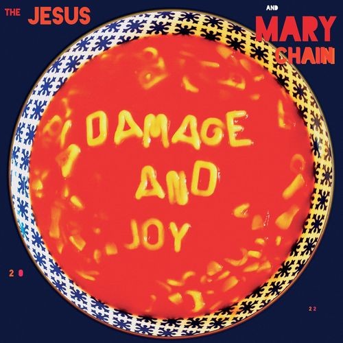 The-Jesus-and-Mary-Chain---Damage-and-Joy-Deluxe.jpg