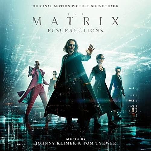 The Matrix Resurrections (Original Motion Picture Soundtrack) (2021) [24Bit-44.1kHz][FLAC][UTB]