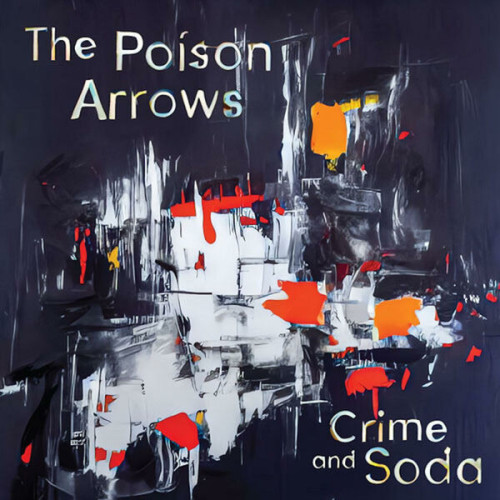 The Poison Arrows Crime and Soda