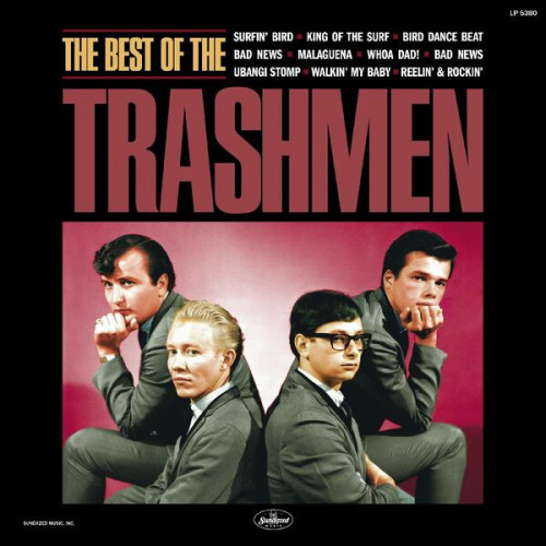 The Trashmen The Best Of The Trashmen