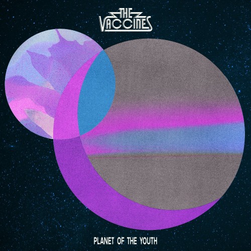 The Vaccines - Planet of the Youth (2022) [24 Bit Hi-Res][FLAC][UTB]