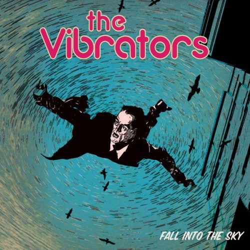 The Vibrators Fall into the Sky