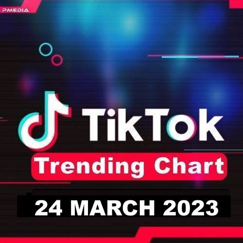 TikTok Trending Top 50 Singles Chart (24-March-2023)[Mp3][UTB]