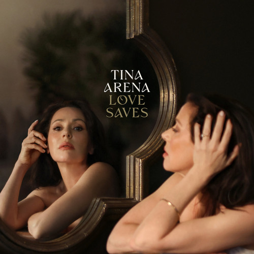 Tina Arena Love Saves