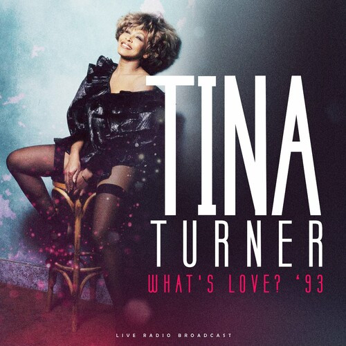 Tina Turner - What's Love '93 (live) (2022)[Mp3][320kbps][UTB]