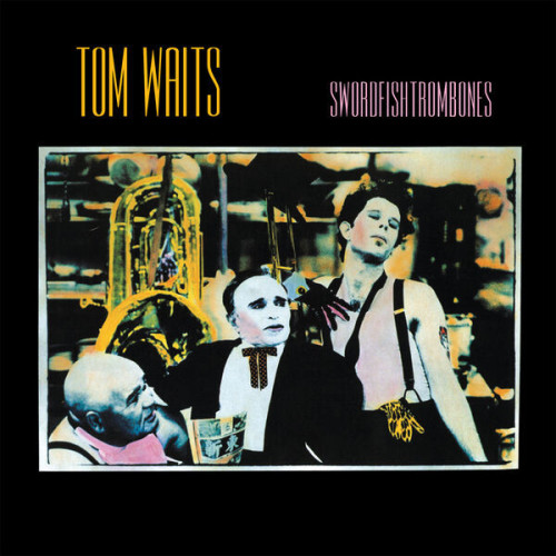 Tom Waits Swordfishtrombones