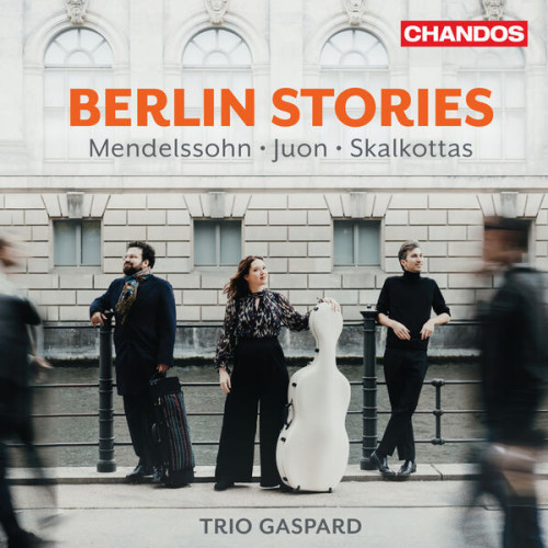 Trio Gaspard Berlin Stories Mendelssohn, J