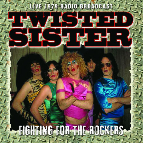 Twisted Sister Fighting For The Rockers