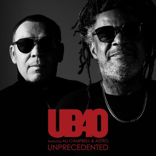 UB40 featuring Ali Campbell & Unprecedented