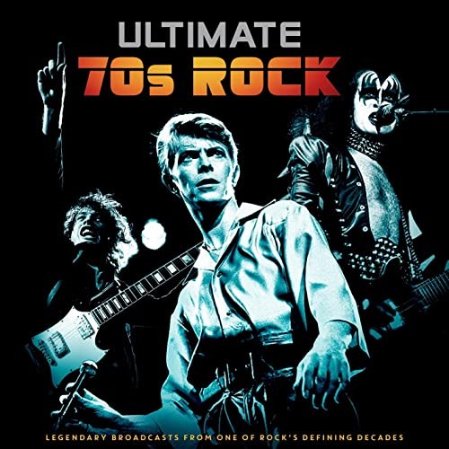 Ultimate 70s Rock (Live) (2021) [FLAC][UTB]