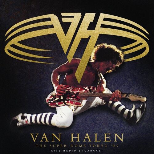 Van Halen - The Super Dome Tokyo '89 (live) (2022)[Mp3][320kbps][UTB]