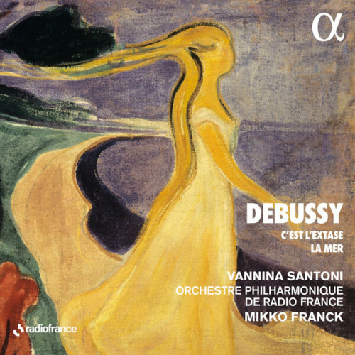 Vannina Santoni Debussy C'est l'extase La m