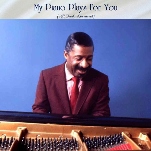 Various-Artist---My-Piano-Plays-For-You-All-Tracks-Remastered.jpg