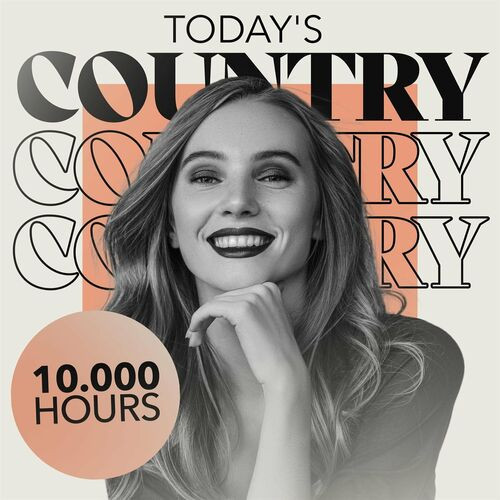 10.000 Hours Today's Country (2023)[Mp3][UTB]
