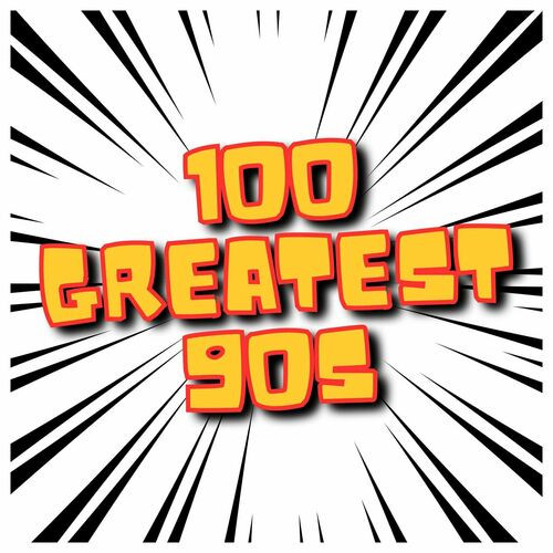 100 Greatest 90s (2023)[Mp3][UTB]