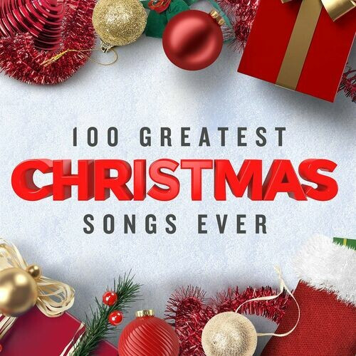 100 Greatest Christmas Songs Ever (2022)[Mp3][320kbps][UTB]