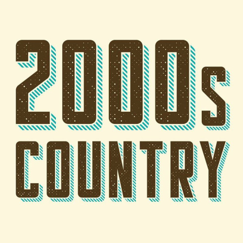 Various Artists 2000s Country