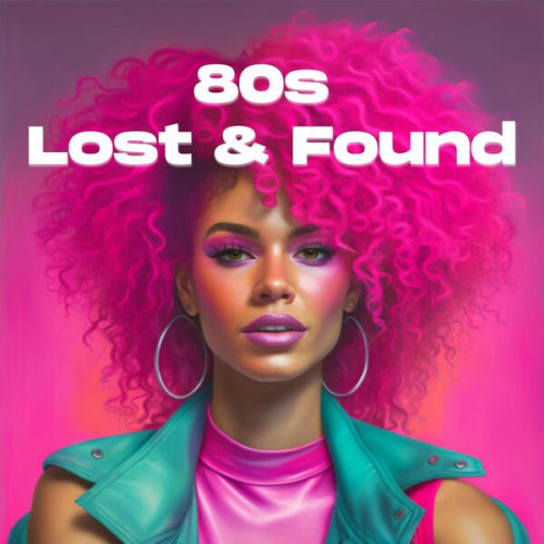 Various Artists 80s Lost & Found