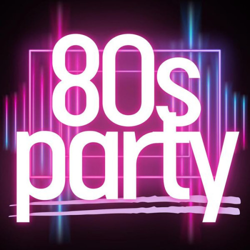 Various Artists 80s party