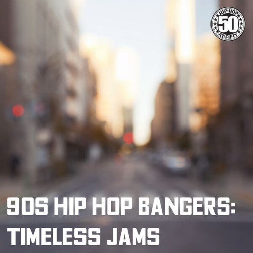 Various Artists 90s Hip Hop Bangers Timeless Jams