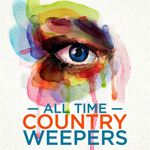Various Artists All Time Country Weepers