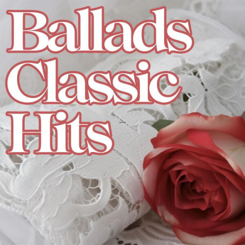 Various Artists Ballads Classic Hits