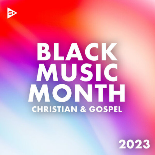 Various Artists Black Music Month 2023 Christian and Gospel