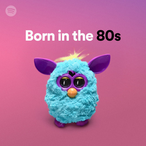 Various Artists Born in the 80s