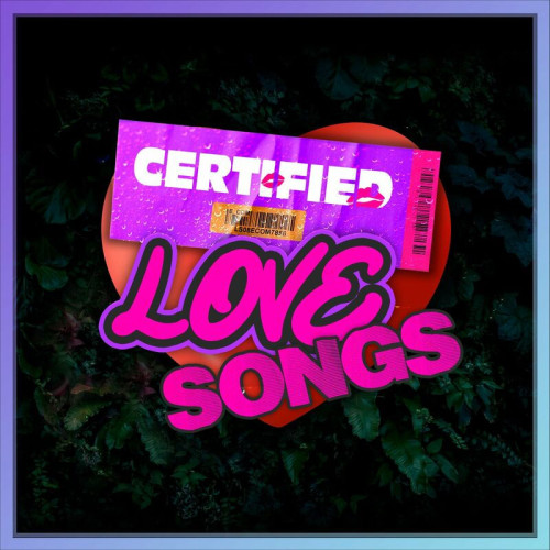 Various Artists CERTIFIED LOVE SONGS Hip Hop, Rap, R&B Love & Sensual Hits