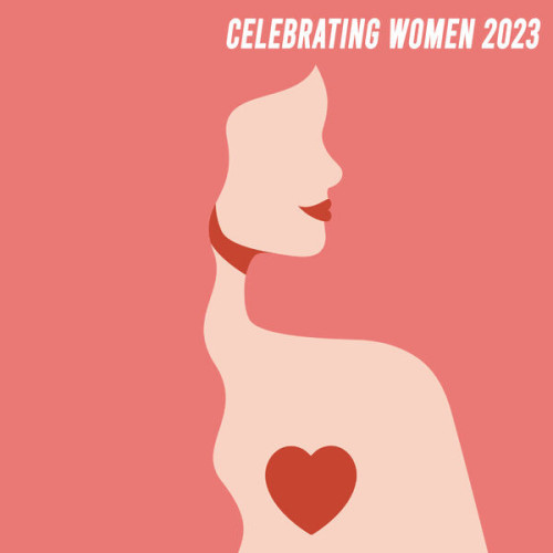 Various Artists Celebrating Women 2023