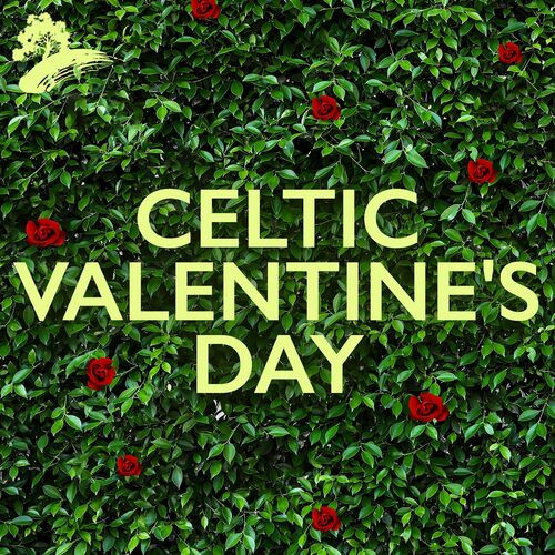 Celtic Valentine's Day (2023)[Mp3][UTB]
